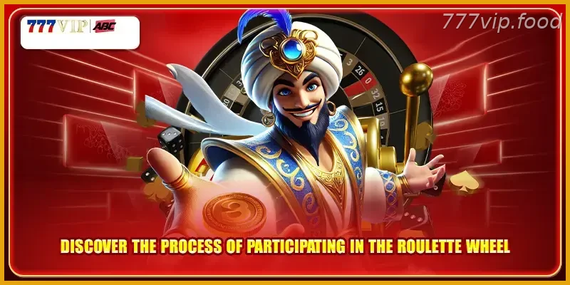 Discover the process of participating in the Roulette with Real Action wheel