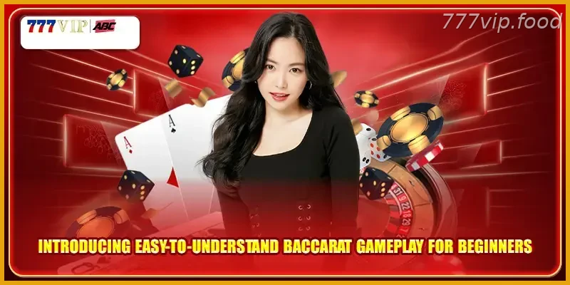 Introducing easy-to-understand Baccarat with Real Action gameplay for beginners