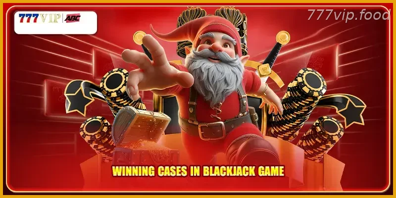 Winning Cases in Blackjack with Real Action game