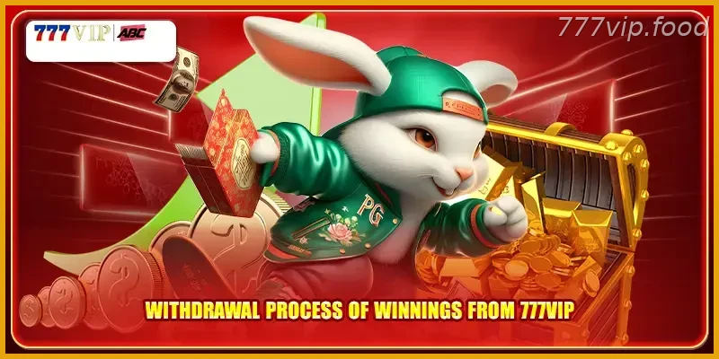 Withdraw process of winnings from 777vip